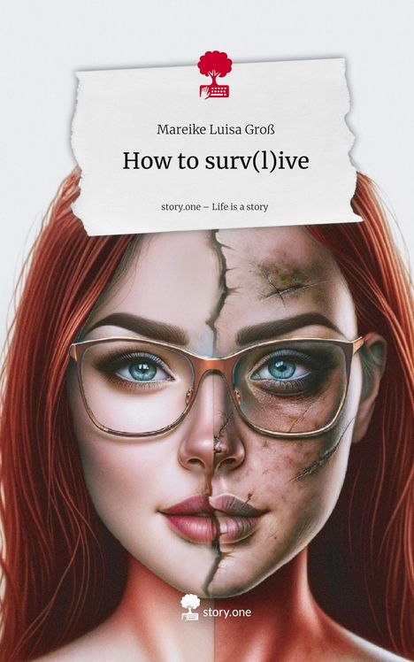 Mareike Luisa Groß: How to surv(l)ive. Life is a Story - story.one, Buch