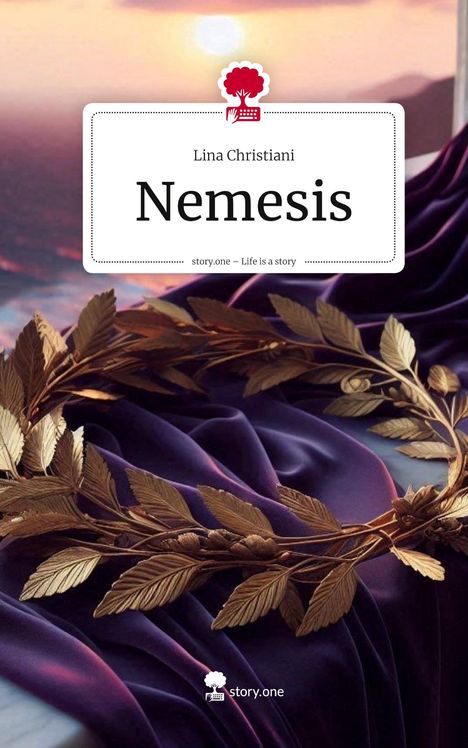 Lina Christiani: Nemesis. Life is a Story - story.one, Buch