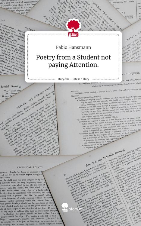 Fabio Hansmann: Poetry from a Student not paying Attention.. Life is a Story - story.one, Buch