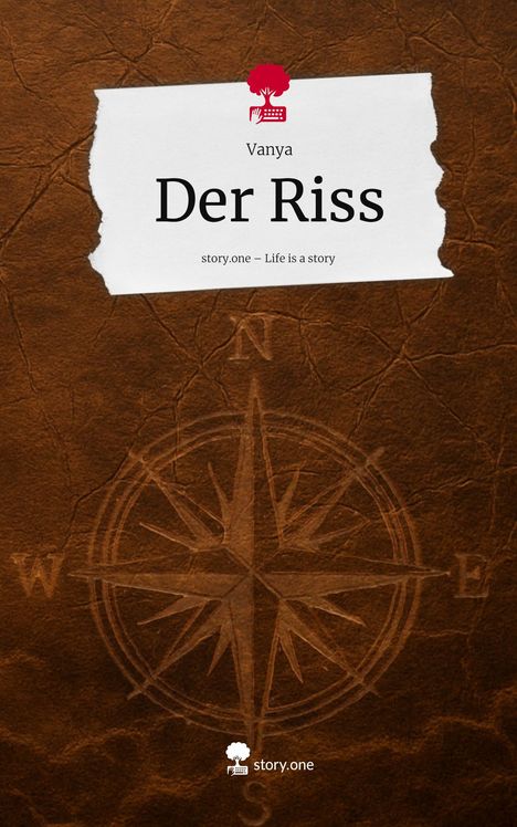 Vanya: Der Riss. Life is a Story - story.one, Buch