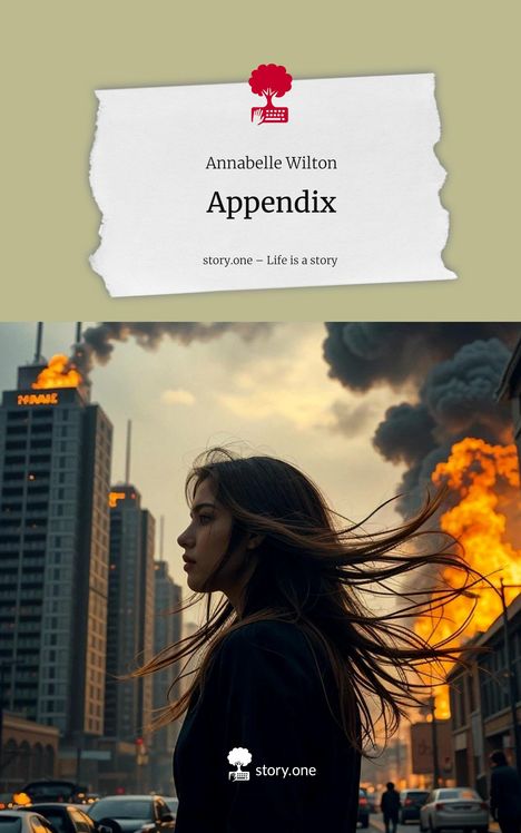 Annabelle Wilton: Appendix. Life is a Story - story.one, Buch