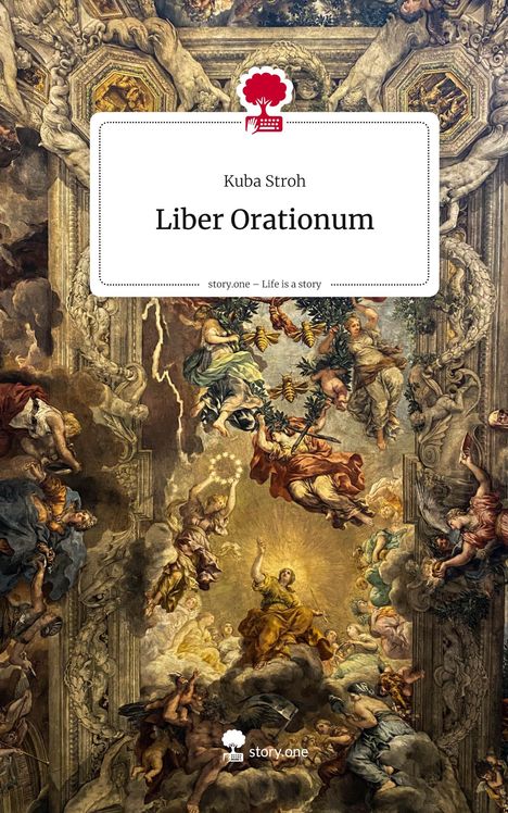 Kuba Stroh: Liber Orationum. Life is a Story - story.one, Buch