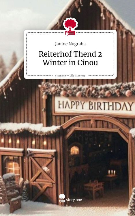 Janine Nugraha: Reiterhof Thend 2 Winter in Cinou. Life is a Story - story.one, Buch