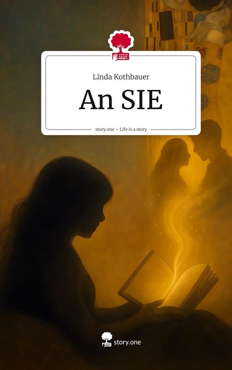 Linda Kothbauer: An SIE. Life is a Story - story.one, Buch