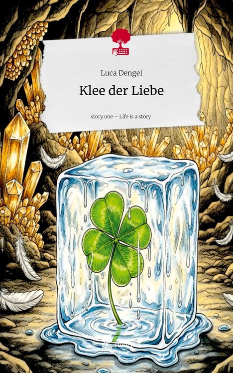 Luca Dengel: Klee der Liebe. Life is a Story - story.one, Buch