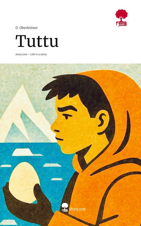 D. Oberleitner: Tuttu. Life is a Story - story.one, Buch