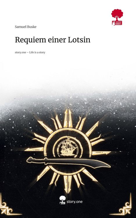 Samuel Buske: Requiem einer Lotsin. Life is a Story - story.one, Buch