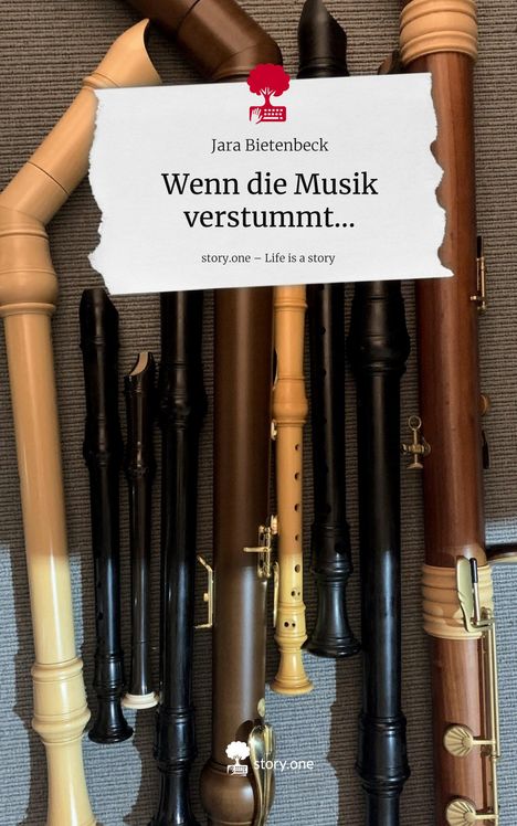 Jara Bietenbeck: Wenn die Musik verstummt.... Life is a Story - story.one, Buch