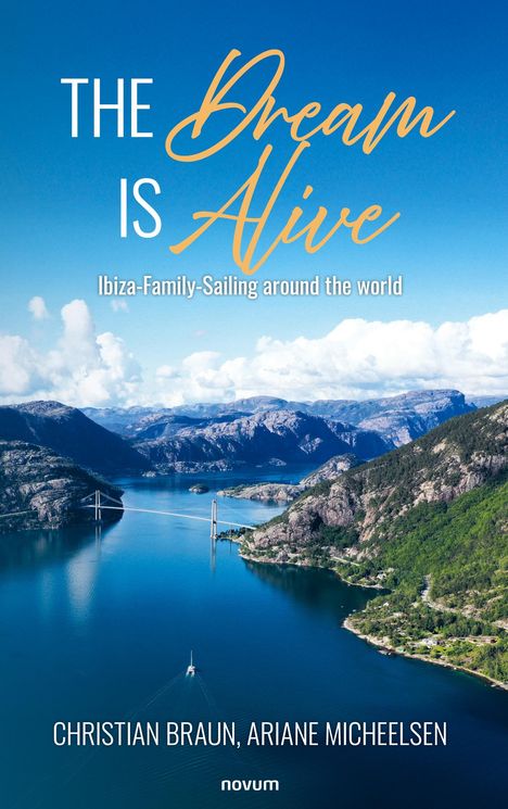 Ariane Micheelsen Christian Braun: The Dream is Alive, Buch