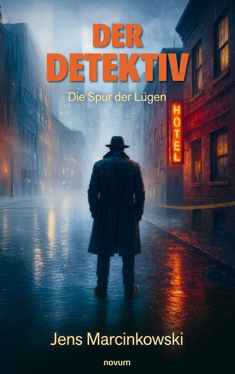 „DER DETEKTIV: Die Spur der Lügen“ steht in großen Buchstaben über einer mysteriösen Gasse bei Nacht.