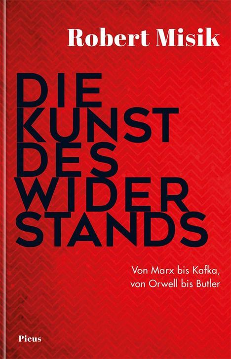 "Die Kunst des Widerstands" in großen schwarzen Buchstaben auf rotem Hintergrund. Autor: Robert Misik.