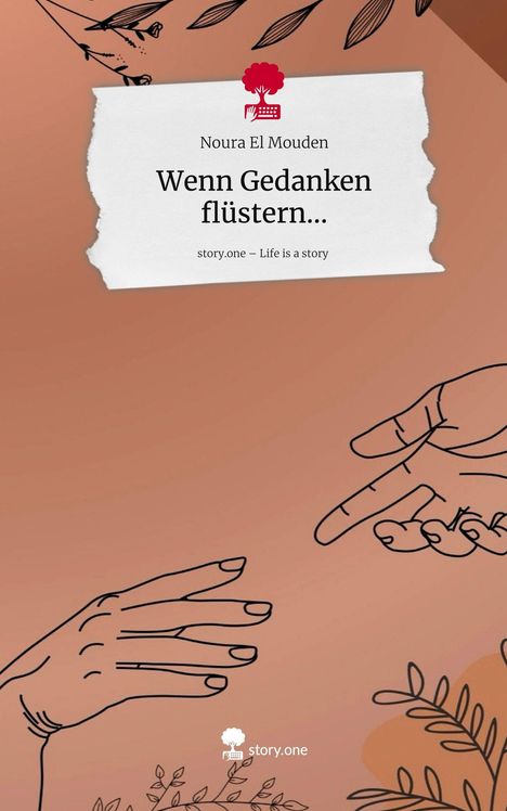 Noura El Mouden: Wenn Gedanken flüstern.... Life is a Story - story.one, Buch