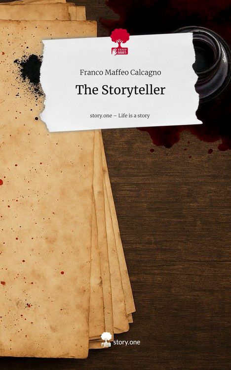 Franco Maffeo Calcagno: The Storyteller. Life is a Story - story.one, Buch