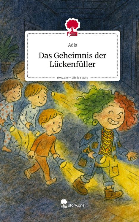 Adis: Das Geheimnis der Lückenfüller. Life is a Story - story.one, Buch