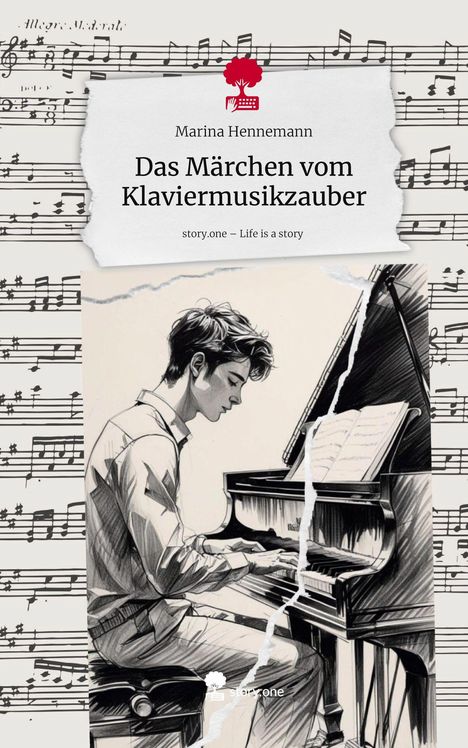 Marina Hennemann: Das Märchen vom Klaviermusikzauber. Life is a Story - story.one, Buch