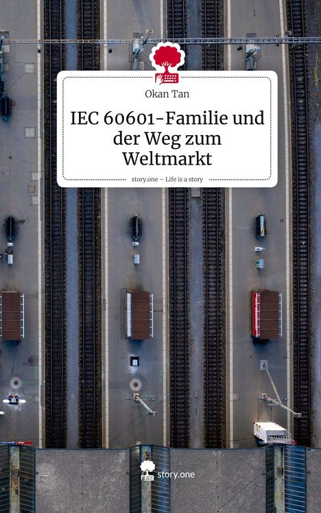 "IEC 60601-Familie und der Weg zum Weltmarkt" steht in einem weißen Feld. Hintergrund: Luftaufnahme eines Bahnhofs.