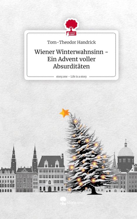 Titel: "Wiener Winterwahnsinn - Ein Advent voller Absurditäten". Unten Stadtlandschaft, rechts Tannenbaum mit Lichtern.
