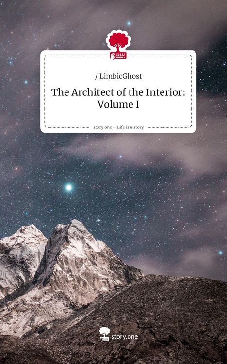 Titel: The Architect of the Interior: Volume I, Autor: /LimbicGhost. Schneebedeckte Berge unter einem sternenklaren Himmel.