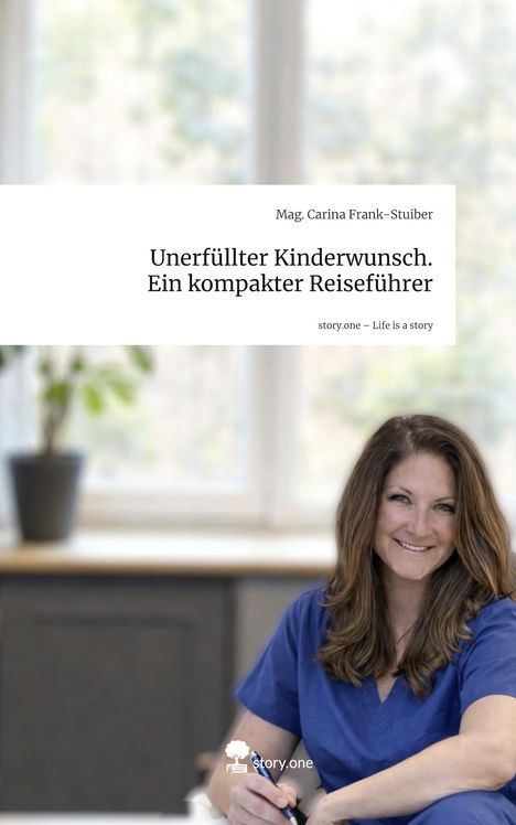 Text: "Unerfüllter Kinderwunsch. Ein ultrasmarter Reiseführer". Frau in blauem Oberteil lächelt und hält einen Stift.