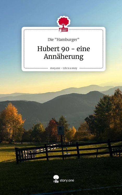 "Die 'Hamburger' – Hubert 90 – eine Annäherung. Logo: Roter Baum und Tastatur. Landschaft mit schattigen Bergen und bunten Bäumen."