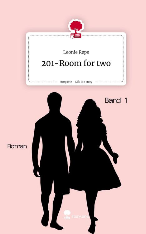 Text: „Leonie Reps, 201-Room for two, Roman, Band 1.“  
Silhouetten eines Mannes und einer Frau vor rosa Hintergrund.