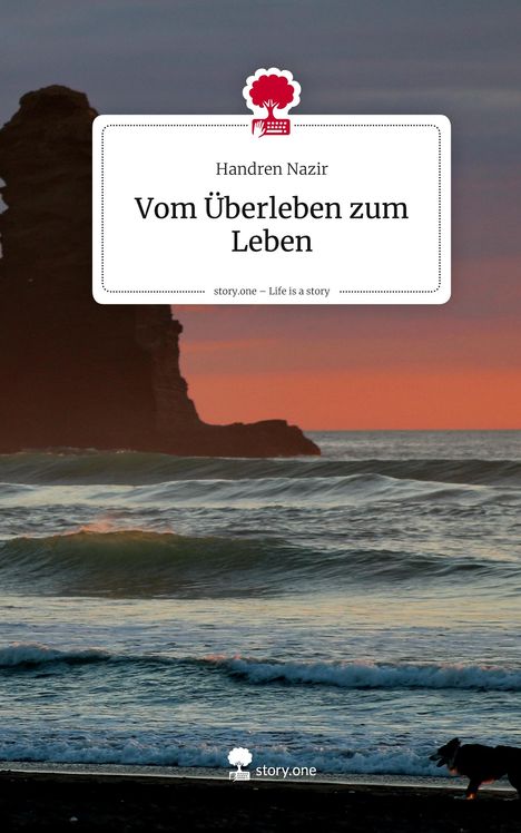 Text: "Handren Nazir, Vom Überleben zum Leben, story.one – Life is a story." Sonnenuntergang am Meer mit steiler Klippe.