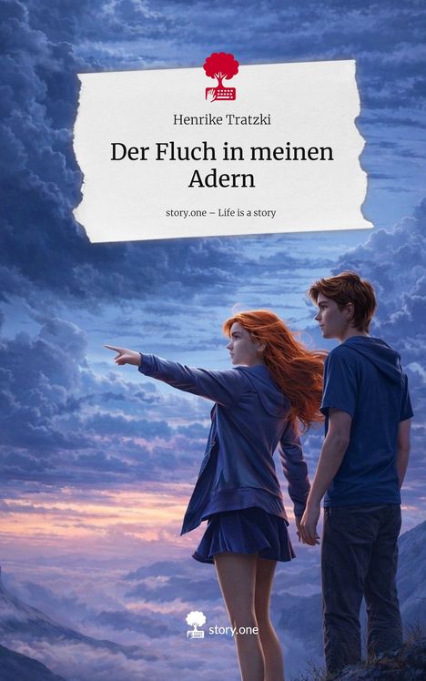 Text: "Henrike Tratzki, Der Fluch in meinen Adern, story.one – Life is a story." Zwei Personen stehen vor dramatischem Himmel.
