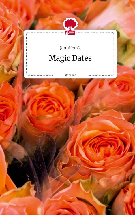 „Jennifer G. Magic Dates“ steht auf einer Karte, umgeben von vielen orangefarbenen Rosen. Ein Logo zeigt einen Baum.