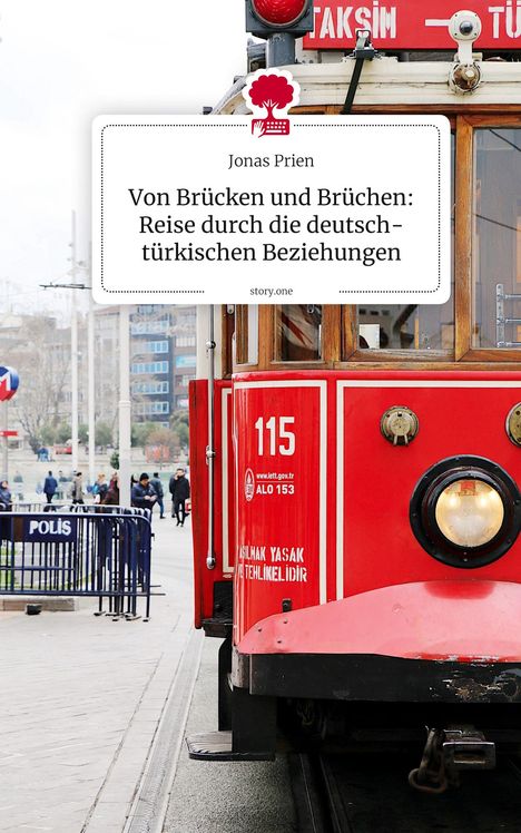 Ein roter historischen Straßenbahnwagen in einer Stadt. Text: "Von Brücken und Brüchen: Reise durch die deutsch-türkischen Beziehungen".