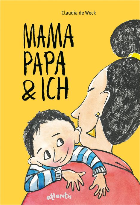 Claudia de Weck: Mamapapa &amp; ich / Papamama &amp; ich, Buch