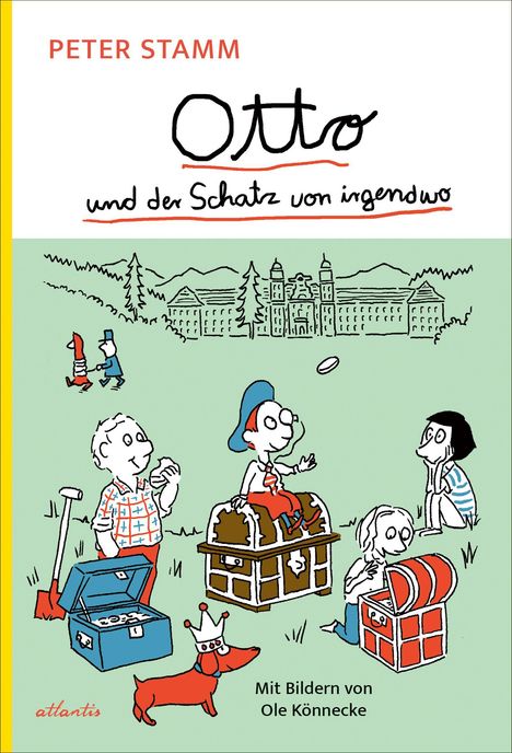 Text: "PETER STAMM", "Otto und der Schatz von irgendwo", "Mit Bildern von Ole Könnecke". Illustration von Menschen und Truhen.