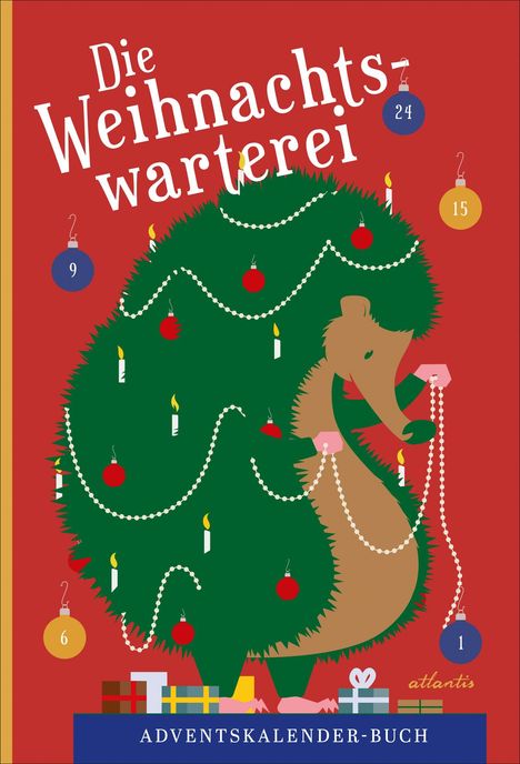"Die Weihnachtswarterei" steht auf rotem Hintergrund. Ein Igel dekoriert einen Weihnachtsbaum mit Kugeln und Perlen.