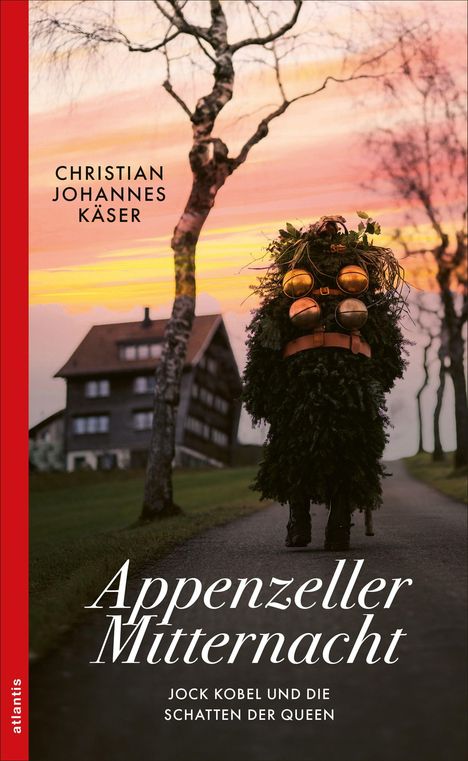 "Christian Johannes Käser. Appenzeller Mitternacht: Jock Kobel und die Schatten der Queen. Eine Figur in Naturverkleidung."