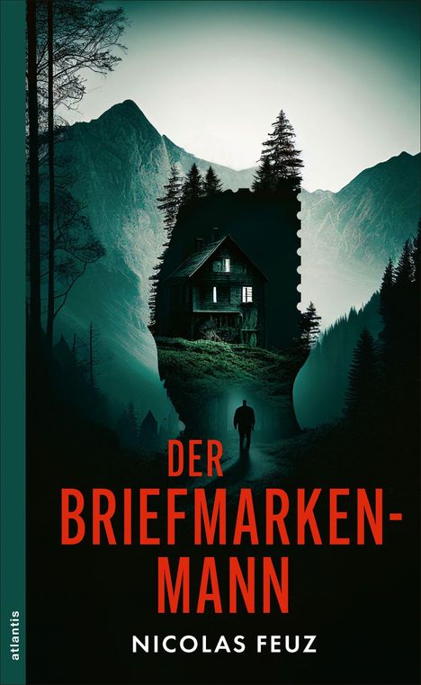 "Der Briefmarkenmann" von Nicolas Feuz. Ein Mann geht auf ein erleuchtetes Haus inmitten dunkelgrüner Berge zu.