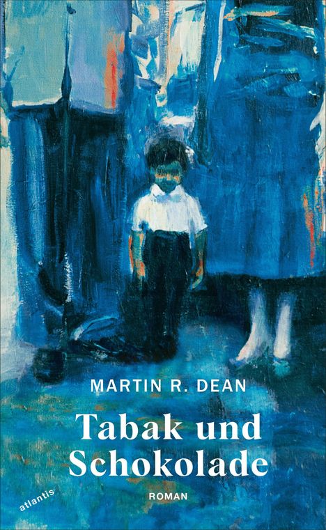 Martin R. Dean: Tabak und Schokolade, Buch