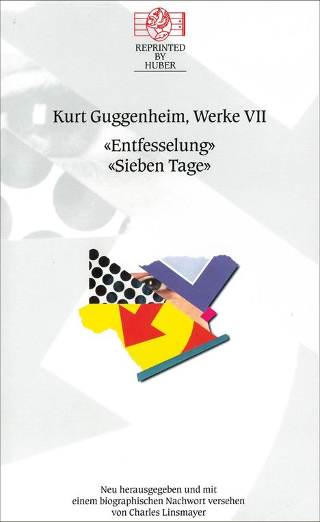 Kurt Guggenheim, Werke VII: «Entfesselung» «Sieben Tage». Buntes, abstraktes Muster mit Auge und farbigen Formen.