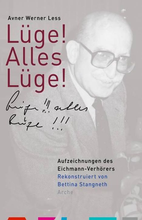 Avner Werner Less: Lüge! Alles Lüge!, Buch