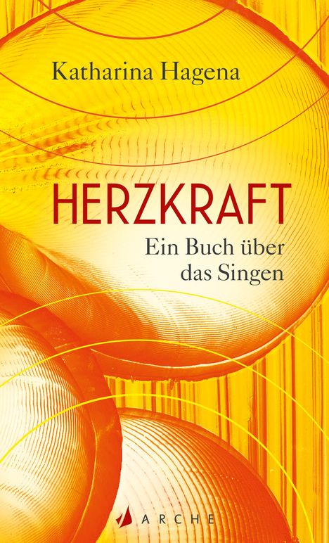 Katharina Hagena: Herzkraft, Buch