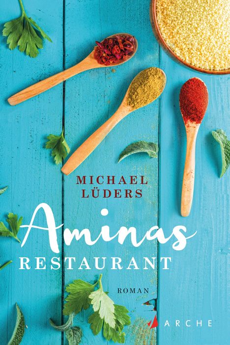 Michael Lüders: Aminas Restaurant, Buch