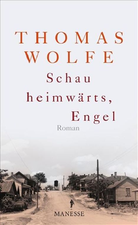 Thomas Wolfe: Schau heimwärts, Engel, Buch