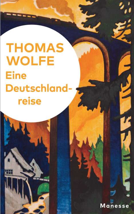 Thomas Wolfe: Wolfe, T: Deutschlandreise, Buch