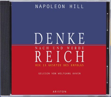 Napoleon Hill: Denke nach und werde reich. 4 CDs, CD