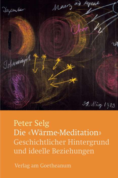 Peter Selg: Die "Wärme-Meditation", Buch