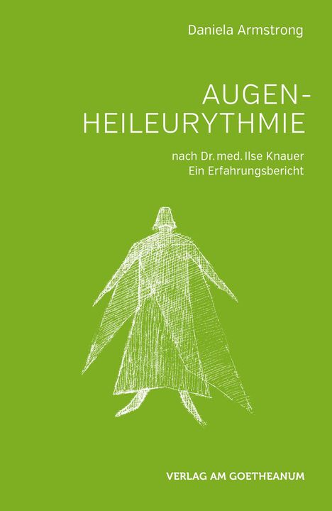 Daniela Armstrong: Augen-Heileurythmie, Buch