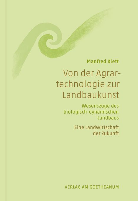 Manfred Klett: Von der Agrartechnologie zur Landbaukunst, Buch