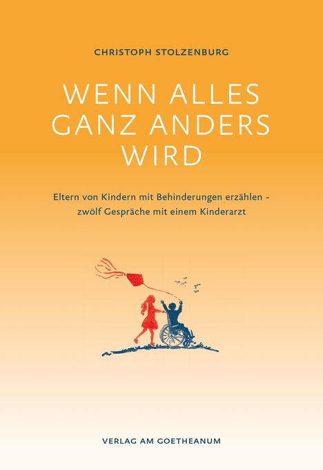 Christoph Stolzenburg: Wenn alles ganz anders wird, Buch