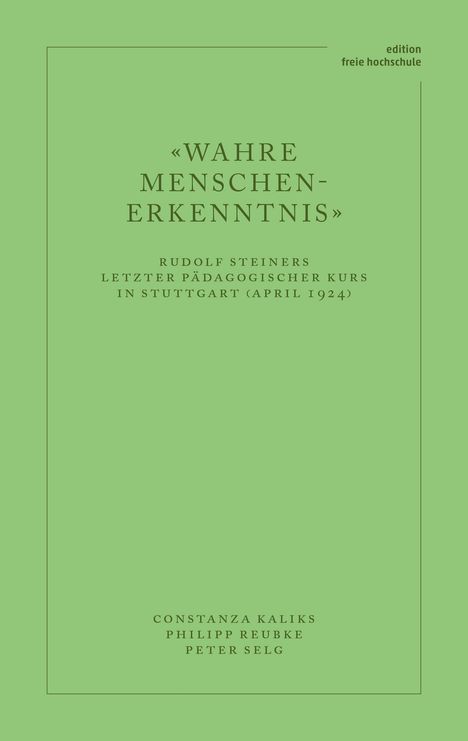 Constanza Kaliks: 'Wahre Menschen-Erkenntnis', Buch