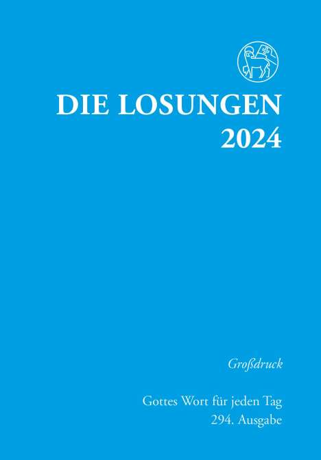 Losungen Deutschland 2024 - Grossdruckausgabe, Buch