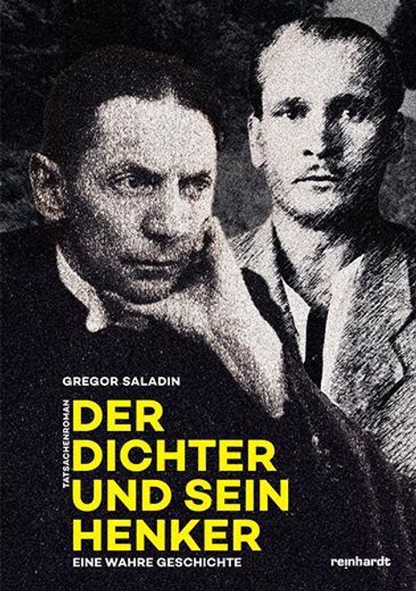 Gregor Saladin: Der Dichter und sein Henker, Buch