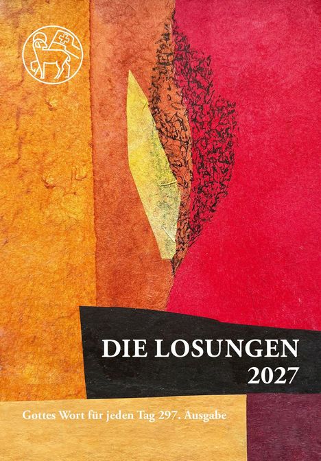 „DIE LOSUNGEN 2027“, „Gottes Wort für jeden Tag 297. Ausgabe“. Buntes abstraktes Design mit einem stilisierten Lamm-Logo.